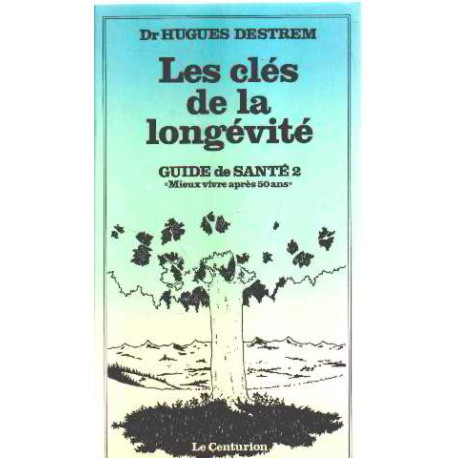 Les cles de la longevite