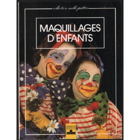 Maquillages d'enfants