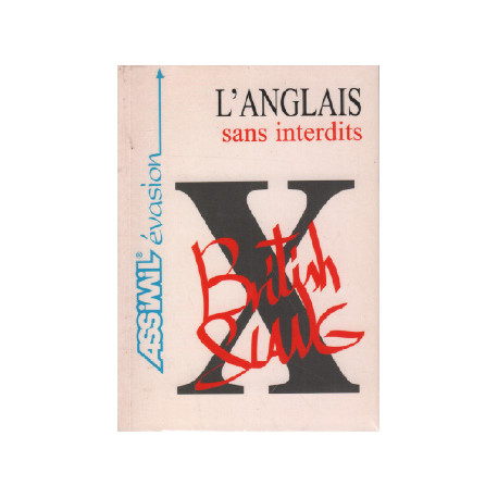 L'Anglais sans Interdits / argot anglais