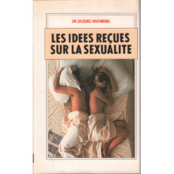 Les idées recues sur la sexualite