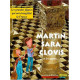 Martin Sara Clovis et les autres