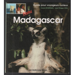 Bonjour Madagascar - Guide Pour Voyageurs Curieux