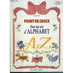 Point de croix: Sur un air d'alphabet