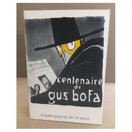 Centenaire de Gus Bofa