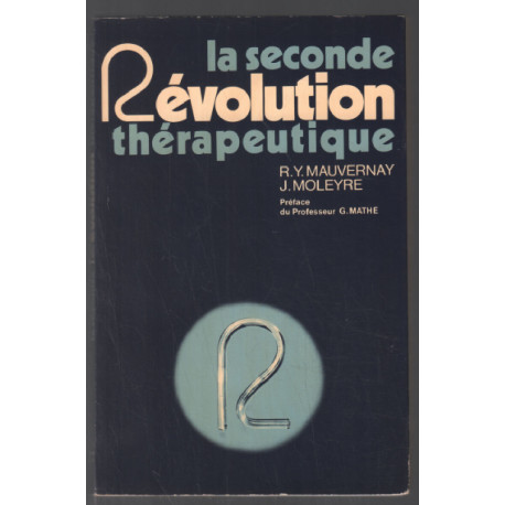 La seconde révolution thérapeutique