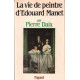 La Vie de peintre d'Édouard Manet