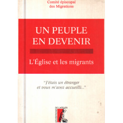 Un peuple en devenir : l"église et les migrants