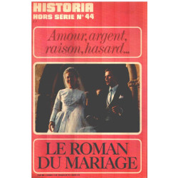 Historia hors serie 44 / le roman du mariage