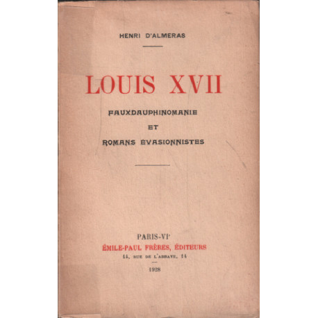 Louis XVII / fauxdauphinomanie et romans évasionnistes