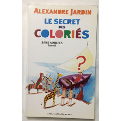 Le secret des Coloriés (Sans adultes II )