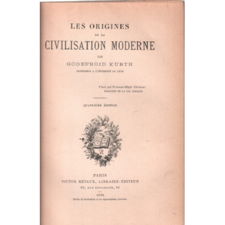 Les origines de la civilisation moderne / 2 tomes