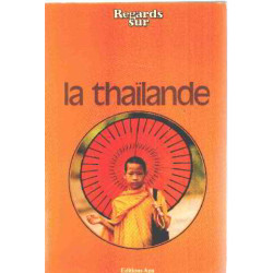 Regards sur la thailande