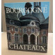 La bourgogne des chateaux