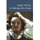 La Fabrique de crimes