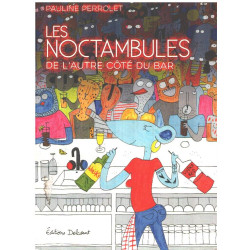 Les Noctambules: De l'autre côté du bar