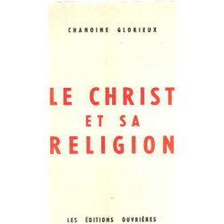 Le christ et sa religion