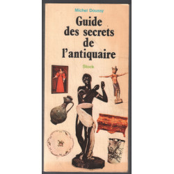 Guide des secrets de l'antiquaire