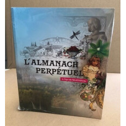 L'Almanach Perpétuel (le pays de Neufchateau)