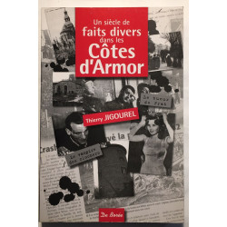 Siecle de Faits Divers Dans les Cotes d Armor (un)