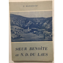 Soeur Benoite et Notre Dame du Laus