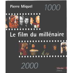 Le film du millénaire. 1000-2000