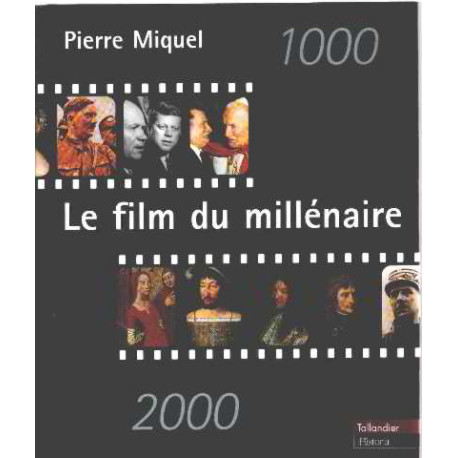 Le film du millénaire. 1000-2000