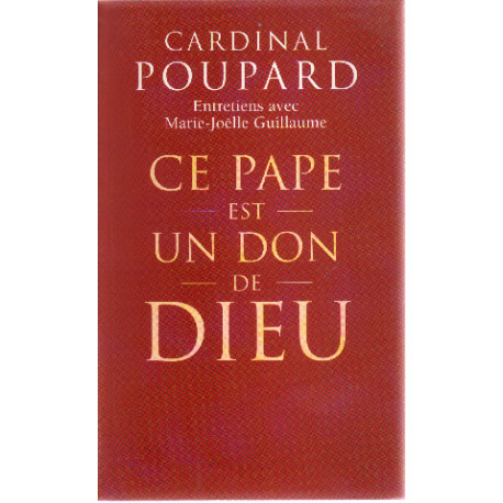 Ce pape est un don de Dieu