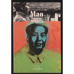 Mao : la vie , la légende