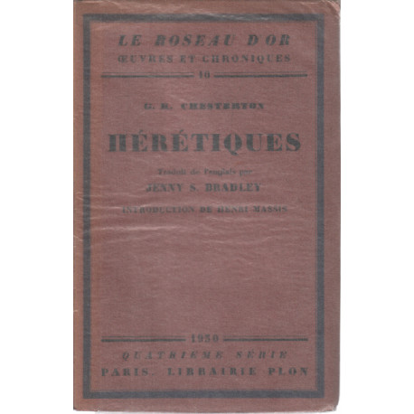 Hérétiques. Traduit de l'anglais par Jenny S. Bradley....