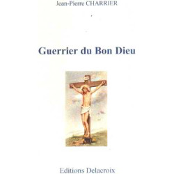 Guerrier du bon dieu