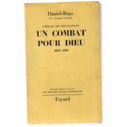 Un combat pour dieu 1870-1939