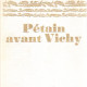 Petain avant vichy / la guerre et l'amour