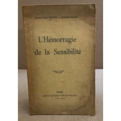 L'hémorragie de la sensibilité