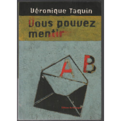 Vous pouvez mentir