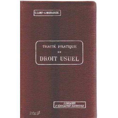 Traite pratique de droit usuel