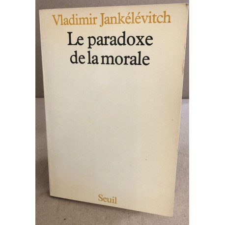 Le paradoxe de la morale