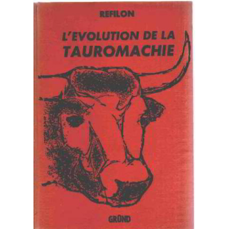 L'EVOLUTION DE LA TAUROMACHIE du Cid Campeador à Luis Miguel Dominguin