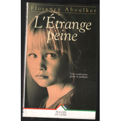 L'Etrange peine