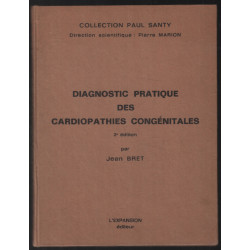 Diagnostic pratique des cardiopathies congénitales (2e édition)