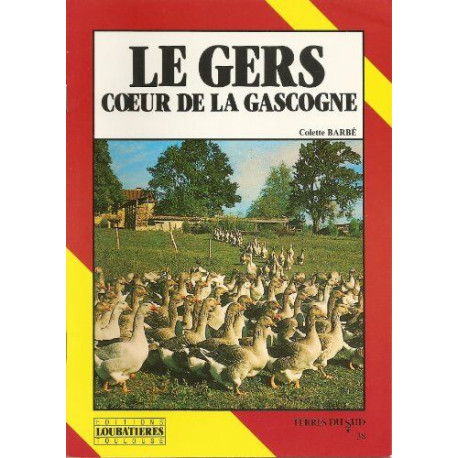 Le Gers coeur de la Gascogne