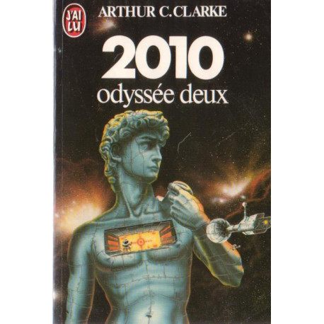 2010 [deux Mille Dix]. Odyssée Deux