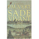 Sade vivant. Tome 1 : Une innocence sauvage. 1740 - 1777