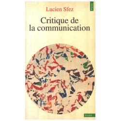 CRITIQUE DE LA COMMUNICATION