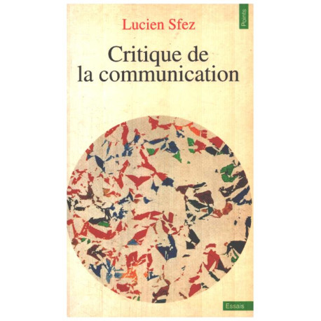 CRITIQUE DE LA COMMUNICATION