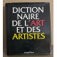 Dictionnaire de l'art et des artistes / tres nombreuses...