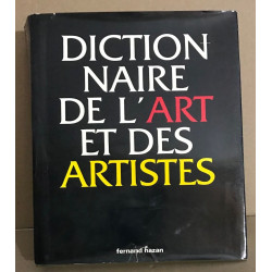 Dictionnaire de l'art et des artistes / tres nombreuses...