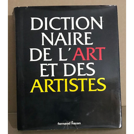 Dictionnaire de l'art et des artistes / tres nombreuses...