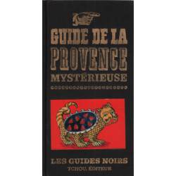 Guide la provence mystérieuse