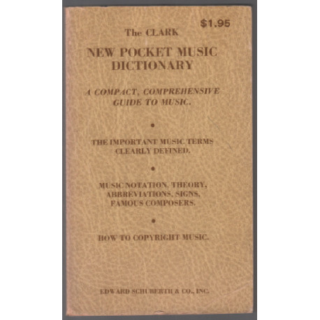 The clark : new pocket music dictionary