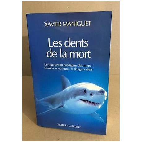 Les dents de la mort